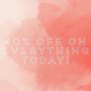 40% off on all orders today! Send an offer!